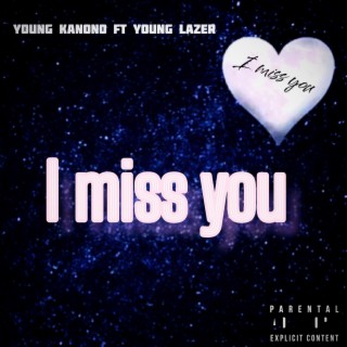 I MISS YOU (feat. Young kanono)