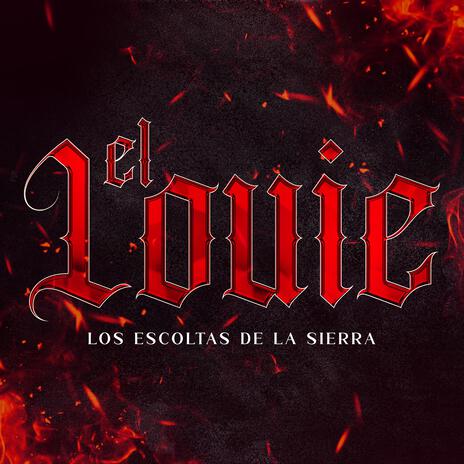 El Louie | Boomplay Music