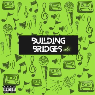 Building Bridges Vol.1