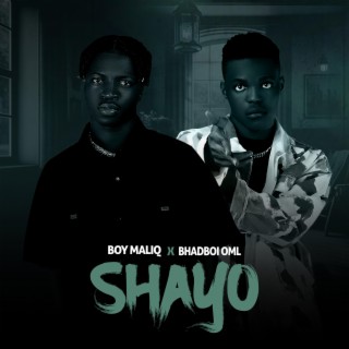 Shayo ft. Bhadboi OML lyrics | Boomplay Music