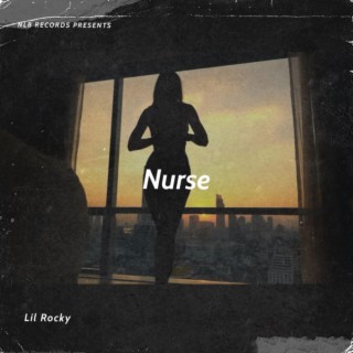 Nurse lyrics | Boomplay Music