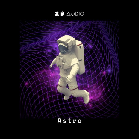 Astro ft. 8D Tunes | Boomplay Music