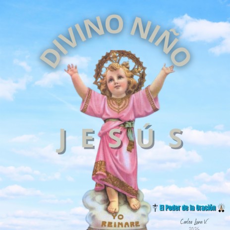 Oración al Divino Niño Jesús | Boomplay Music