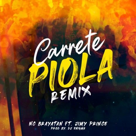 Carrete Piola (Remix) ft. Jimy Prince | Boomplay Music