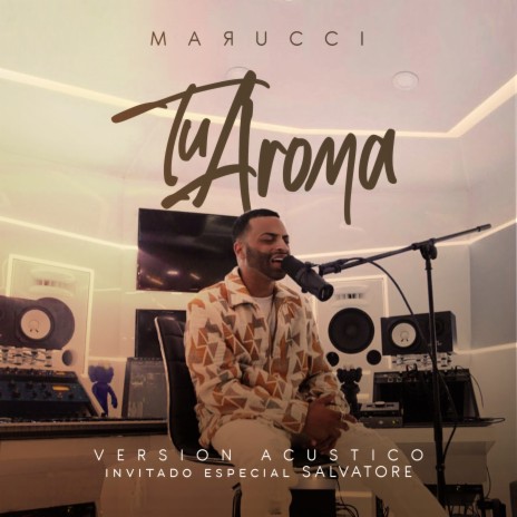 Tu Aroma (Acústico) | Boomplay Music