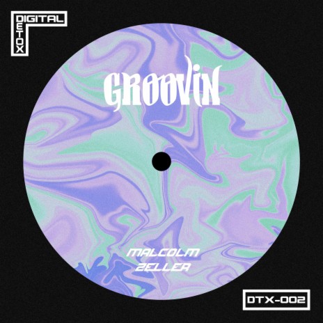 Groovin' | Boomplay Music