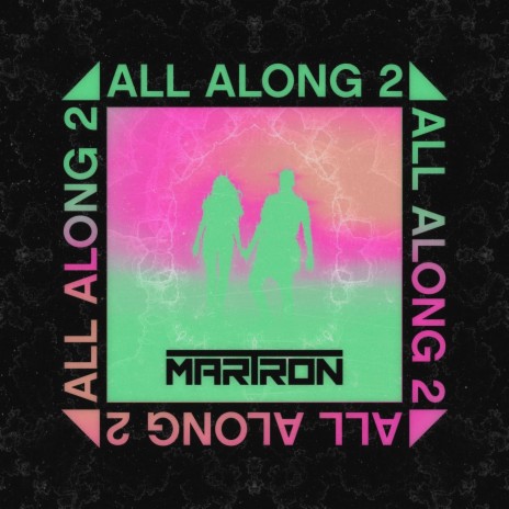 All Along 2 | Boomplay Music