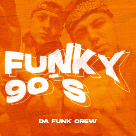 Funky 90´s | Boomplay Music