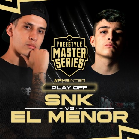 Deluxe SNK Vs El Menor - SNK Vs El Menor (Live) ft. SNK, El Menor & Nerso & Verse | Boomplay Music