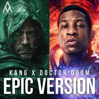 Kang The Conqueror x Doctor Doom (EPIC VERSION)