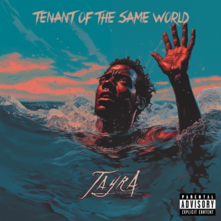 Tenant Of The Same World lyrics | Boomplay Music