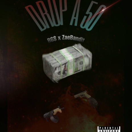 Drop a 50 ft. ZaeBandit | Boomplay Music
