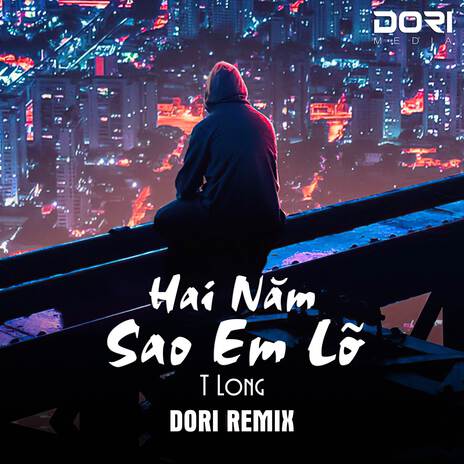 Hai Năm Sao Em Lỡ (Remix) ft. TLong | Boomplay Music