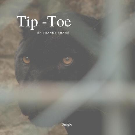 TIP-TOE | Boomplay Music