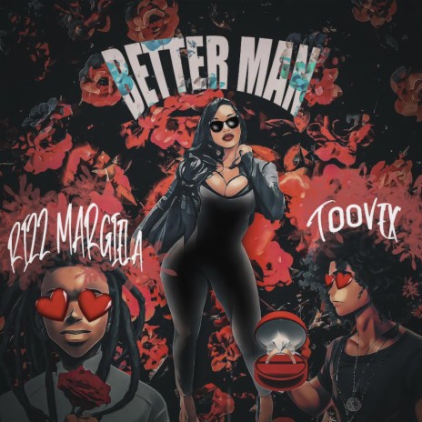 Better Man ft. T00VEX | Boomplay Music