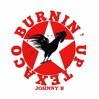 Burnin' Up Texaco