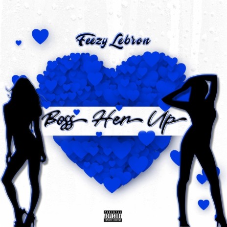 Boss Her Up | Boomplay Music