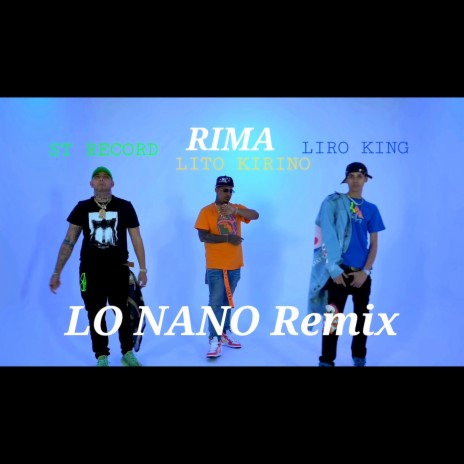 Lo Ñaño ft. ST RECORD, Liro King & Rima