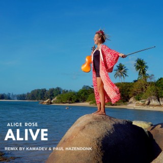 Alive (KAMADEV & Paul Hazendonk Remix)