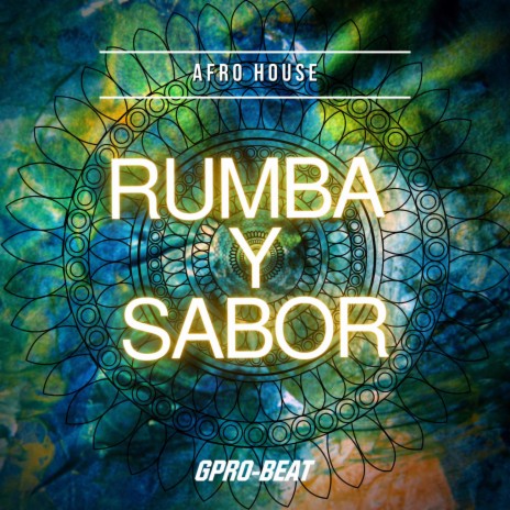 Rumba y Sabor (Afro House)