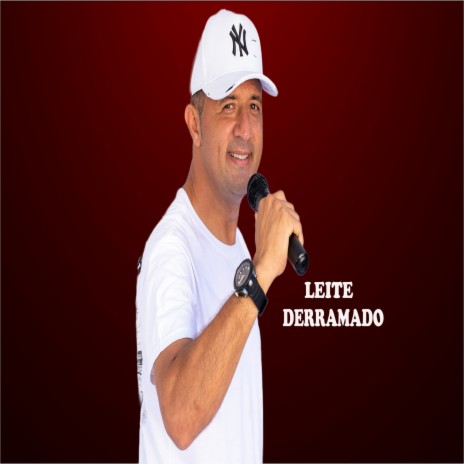 LEITE DERRAMADO | Boomplay Music