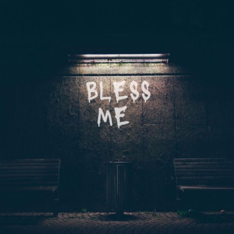 Bless Me ft. Rizpah | Boomplay Music