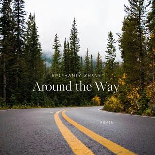 Around the Way (again)