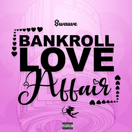 Bankroll Love Affair | Boomplay Music