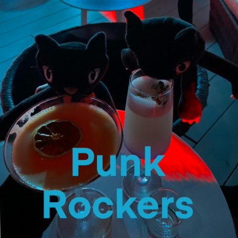 Punk Rockers | Boomplay Music