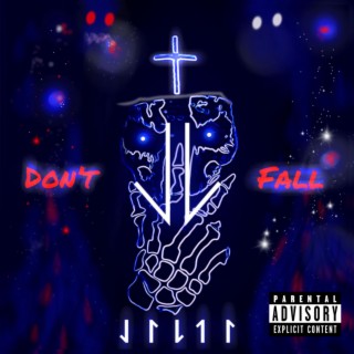 Don't Fall