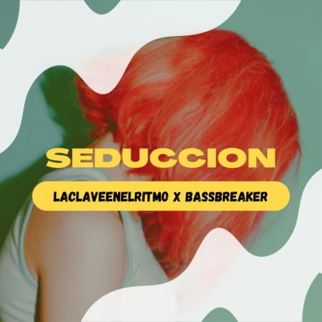 Seduccion (Instrumental) ft. laclaveenelritmo | Boomplay Music