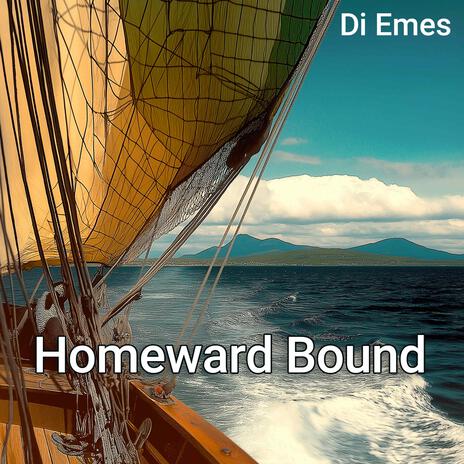 Homeward Bound | Boomplay Music