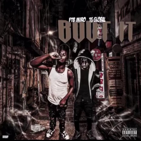 Bout It ft. TG GLOBAL | Boomplay Music