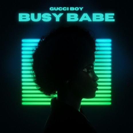 BUSY BABE | Boomplay Music