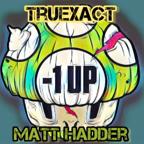 1UP ft. Matt Hadder | Boomplay Music