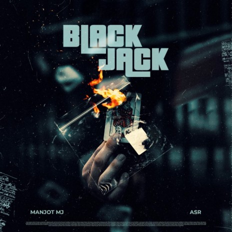 Black Jack ft. manjot mj | Boomplay Music