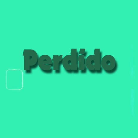 Perdido | Boomplay Music