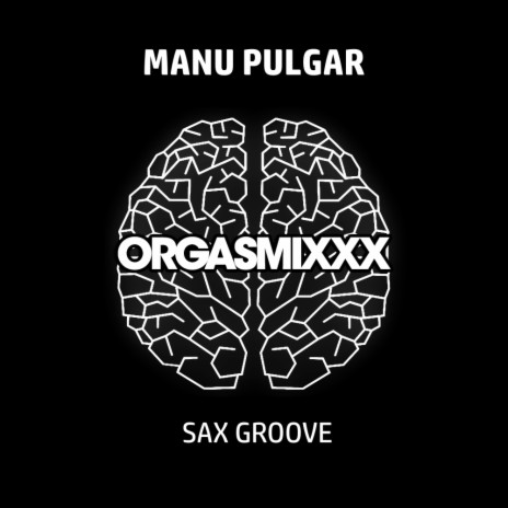 Sax Groove | Boomplay Music