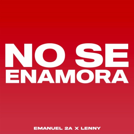 No Se Enamora ft. Lenny