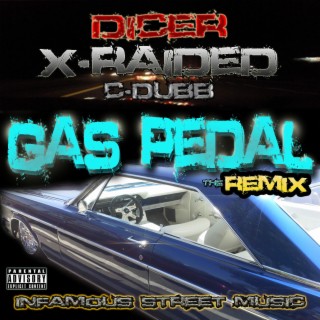 Gas Pedal!! (The Remix)