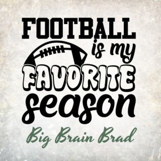 Football is my Favorite Season