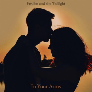 In Your Arms