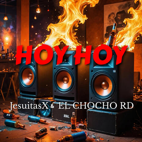 HOY HOY ft. EL CHOCHO RD | Boomplay Music