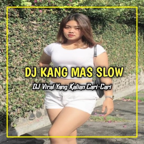 DJ Siang Kang Mas Kerja Kang Malam Juga Kerja - Kang Mas - Inst | Boomplay Music