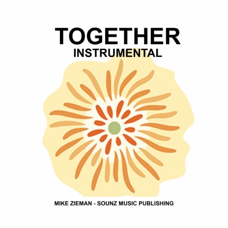 Together - Instrumental ft. Mike Zeiman | Boomplay Music