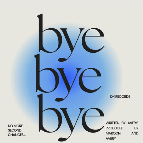 BYE BYE BYE | Boomplay Music