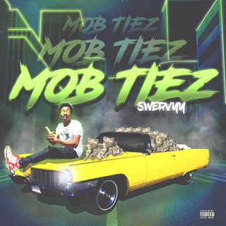 MOB TIEZ