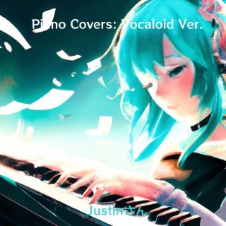 Piano Covers: Vocaloid Version