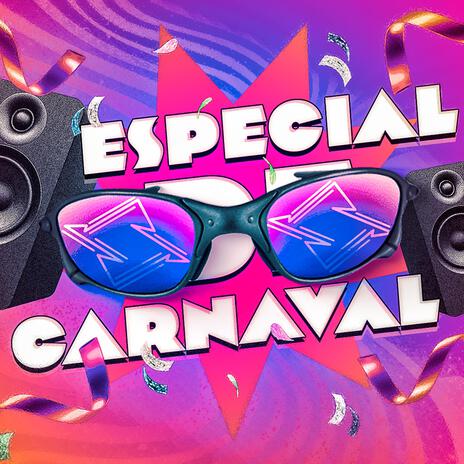 MEGA FUNK - ESPECIAL DE CARNAVAL | Boomplay Music