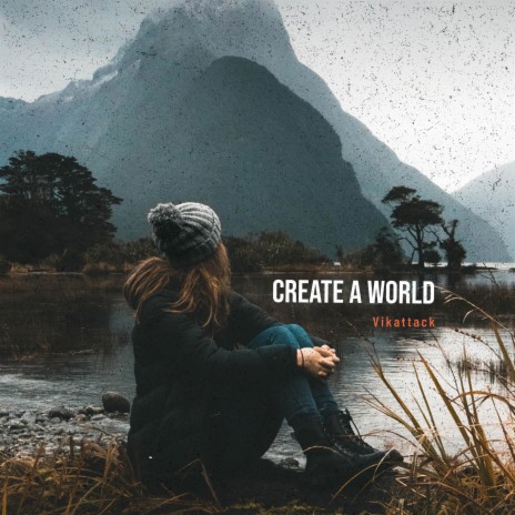 Create a World | Boomplay Music
